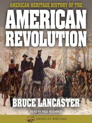 cover image of American Heritage History of the American Revolution
